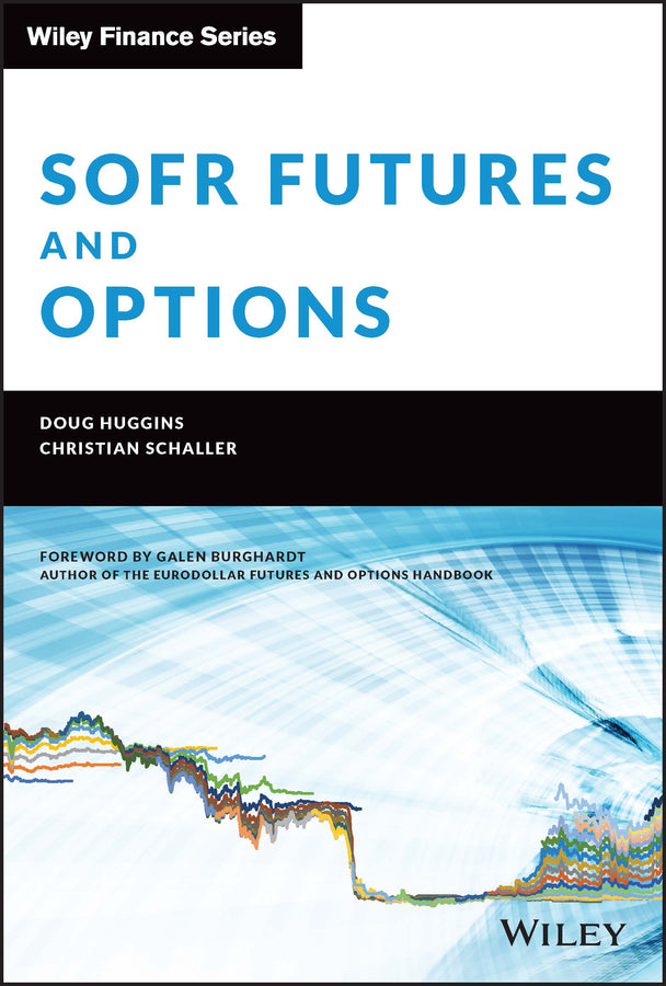 SOFR Futures and Options (Hardback) 9781119888949
