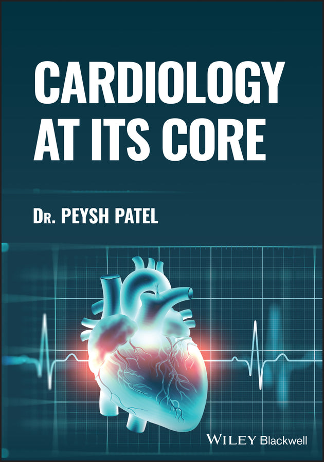 Cardiology at its Core (Paperback / softback) 9781119893141