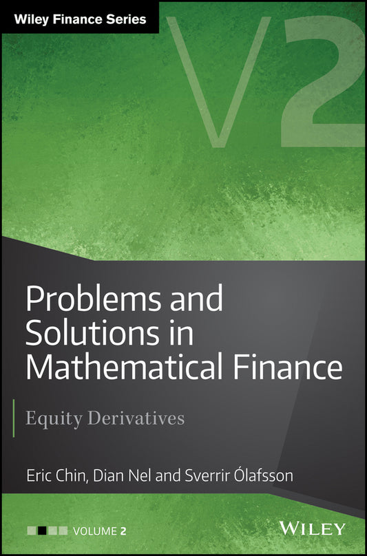 Problems and Solutions in Mathematical Finance Volume II – Equity Derivatives (Hardback) 9781119965824