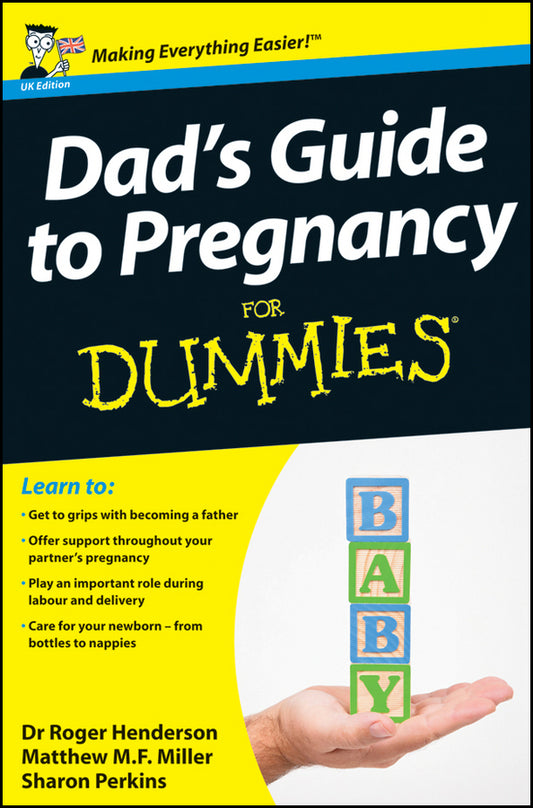 Dad?s Guide to Pregnancy For Dummies (Paperback / softback) 9781119976608