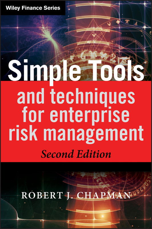 Simple Tools and Techniques for Enterprise Risk Management 2e (Hardback) 9781119989974