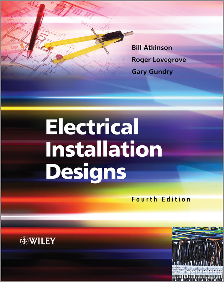 Electrical Installation Designs 4e (Paperback / softback) 9781119992844