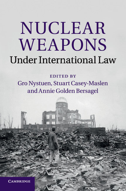 Nuclear Weapons under International Law (Paperback / softback) 9781316500699