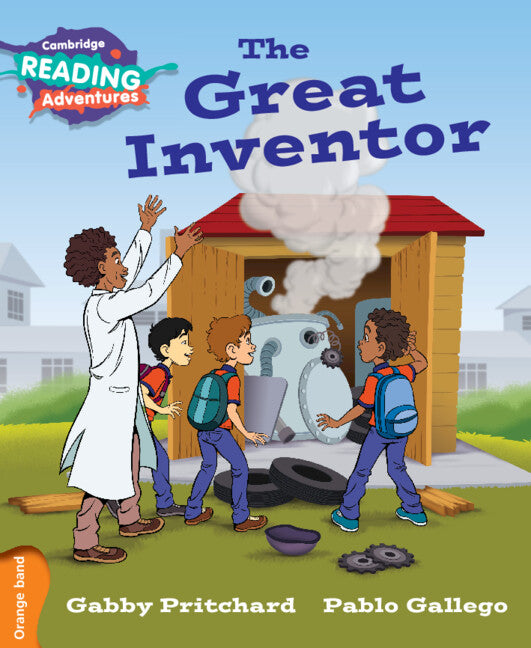 Cambridge Reading Adventures The Great Inventor Orange Band (Paperback / softback) 9781316500835