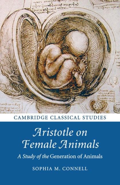 Aristotle on Female Animals; A Study of the Generation of Animals (Paperback / softback) 9781316501795