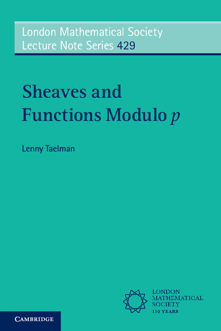 Sheaves and Functions Modulo p; Lectures on the Woods Hole Trace Formula (Paperback / softback) 9781316502594