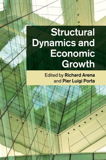 Structural Dynamics and Economic Growth (Paperback / softback) 9781316503898