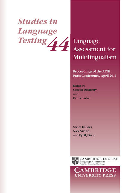 Language Assessment for Multilingualism Paperback; Proceedings of the ALTE Paris Conference, April 2014 (Paperback / softback) 9781316505007