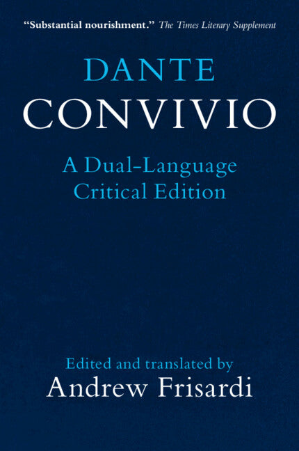 Dante: Convivio; A Dual-Language Critical Edition (Paperback / softback) 9781316505021