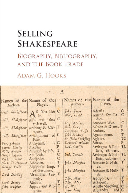 Selling Shakespeare; Biography, Bibliography, and the Book Trade (Paperback / softback) 9781316505076