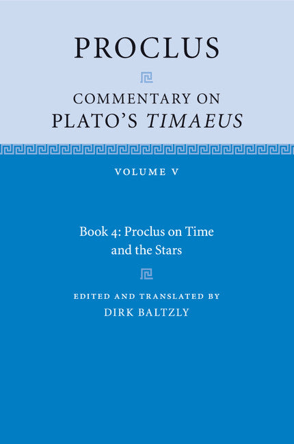 Proclus: Commentary on Plato's Timaeus: Volume 5, Book 4 (Paperback / softback) 9781316505250