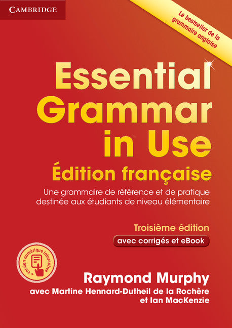 Essential Grammar in Use Book with Answers and Interactive ebook French Edition (Multiple-component retail product) 9781316505298