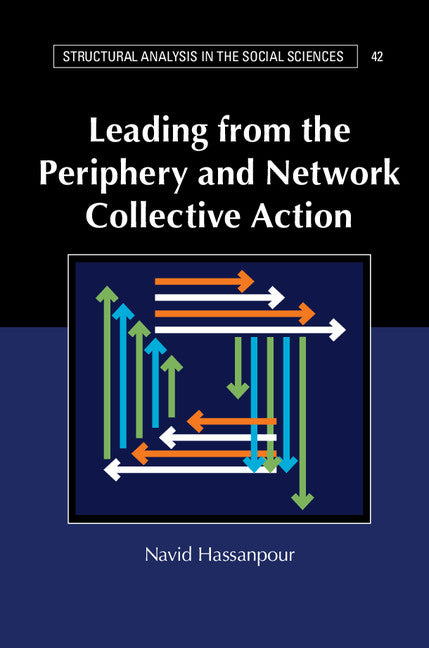 Leading from the Periphery and Network Collective Action (Paperback / softback) 9781316506455