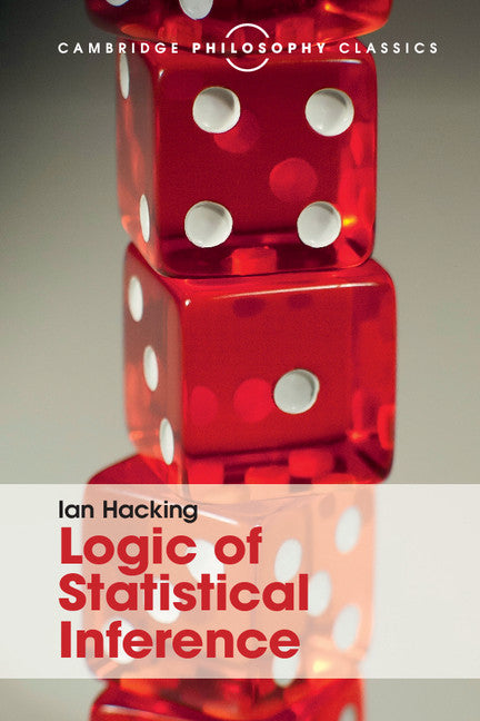 Logic of Statistical Inference (Paperback / softback) 9781316508145