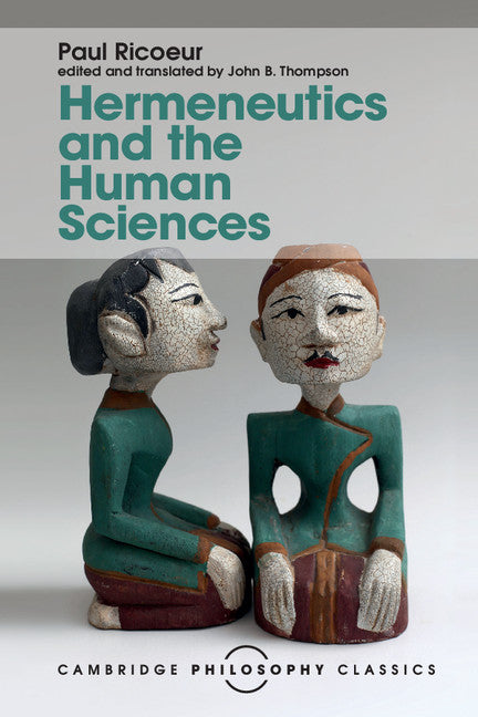 Hermeneutics and the Human Sciences; Essays on Language, Action and Interpretation (Paperback / softback) 9781316508206