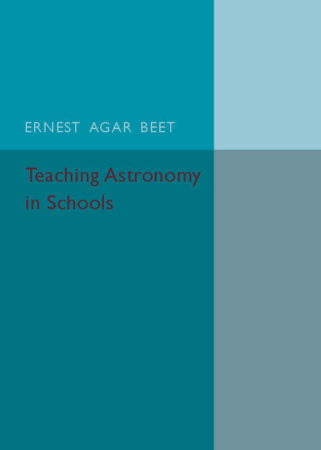 Teaching Astronomy in Schools (Paperback / softback) 9781316509791