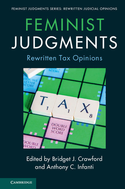 Feminist Judgments: Rewritten Tax Opinions (Hardback) 9781316510209