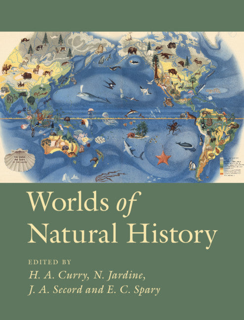 Worlds of Natural History (Hardback) 9781316510315