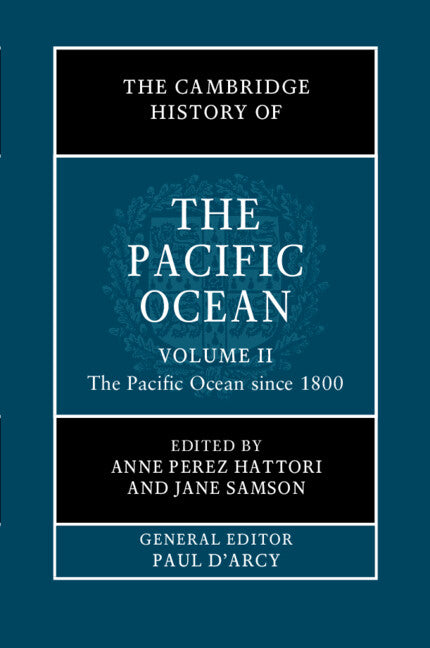 The Cambridge History of the Pacific Ocean (Hardback) 9781316510407