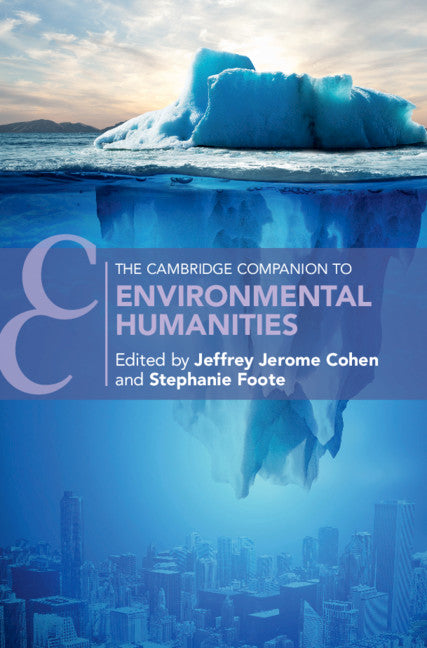 The Cambridge Companion to Environmental Humanities (Hardback) 9781316510681