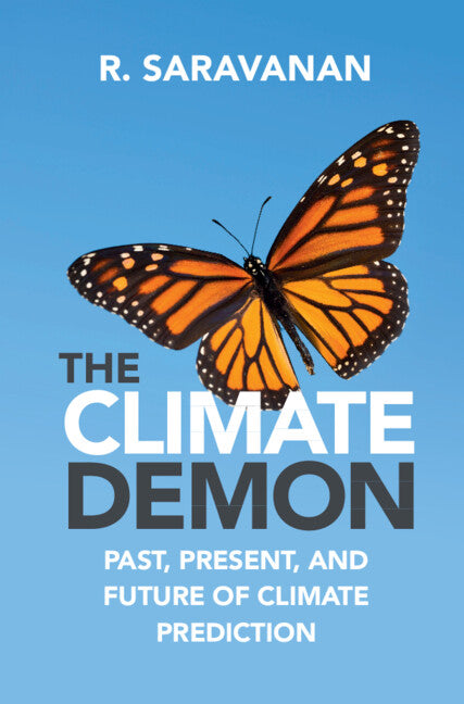 The Climate Demon; Past, Present, and Future of Climate Prediction (Hardback) 9781316510766