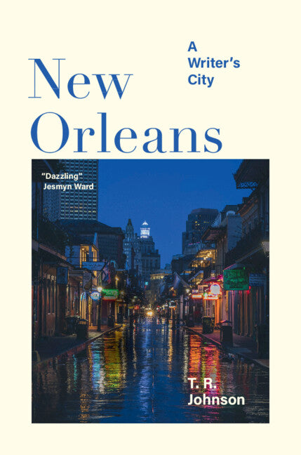 New Orleans; A Writer's City (Hardback) 9781316512067