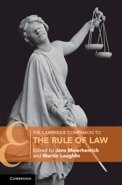 The Cambridge Companion to the Rule of Law (Hardback) 9781316512135