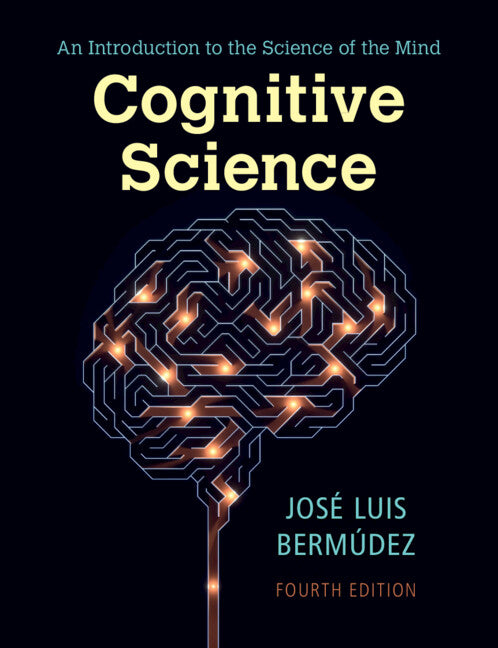 Cognitive Science; An Introduction to the Science of the Mind (Hardback) 9781316513378