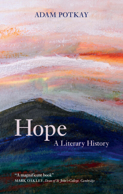 Hope: A Literary History (Hardback) 9781316513705