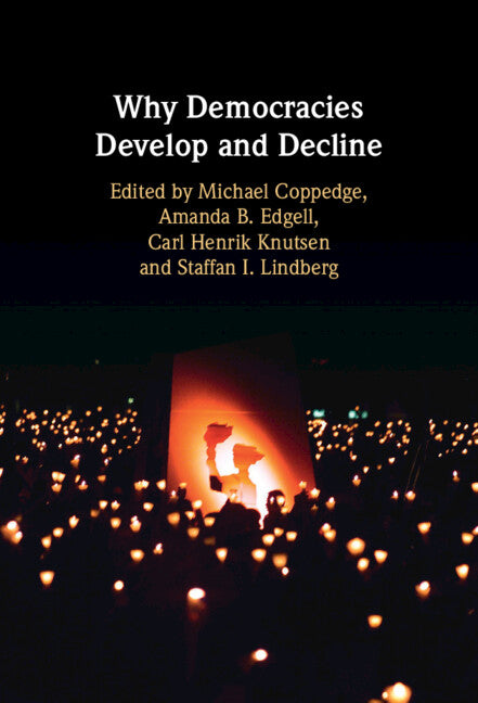 Why Democracies Develop and Decline (Hardback) 9781316514412