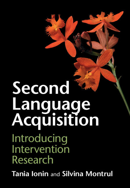 Second Language Acquisition; Introducing Intervention Research (Hardback) 9781316515983