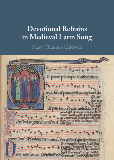 Devotional Refrains in Medieval Latin Song (Hardback) 9781316517192