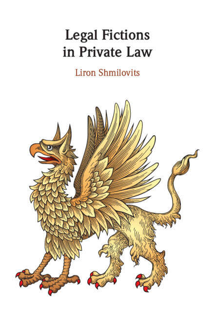 Legal Fictions in Private Law (Hardback) 9781316519479