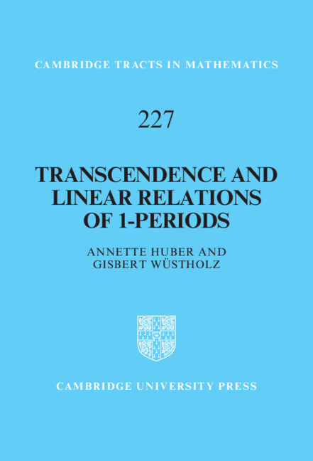 Transcendence and Linear Relations of 1-Periods (Hardback) 9781316519936