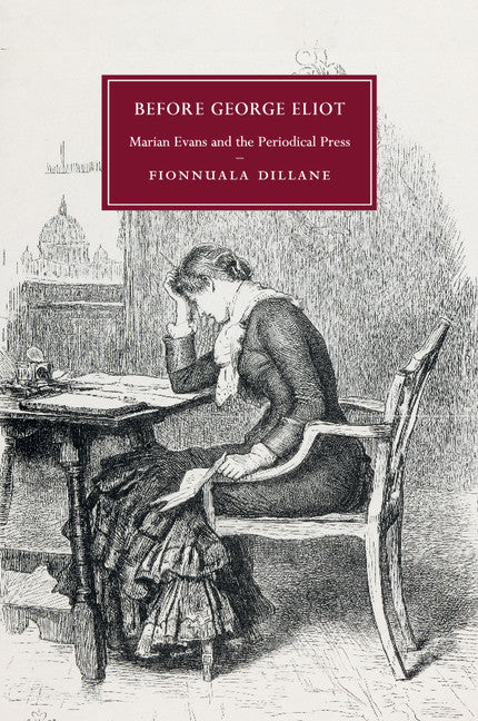 Before George Eliot; Marian Evans and the Periodical Press (Paperback / softback) 9781316600979