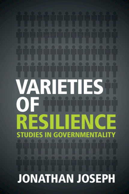 Varieties of Resilience; Studies in Governmentality (Paperback / softback) 9781316601570