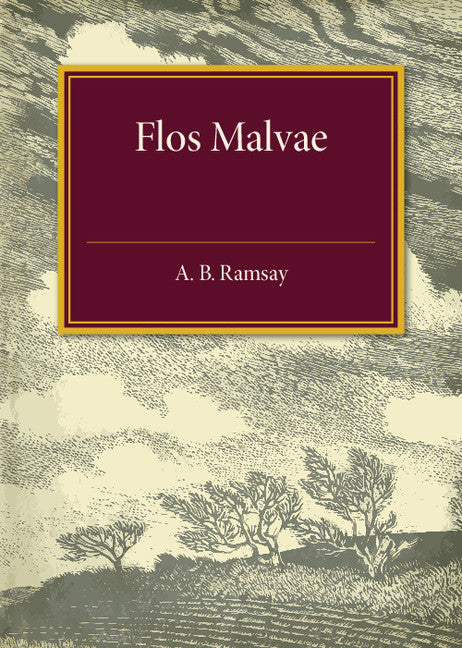 Flos Malvae (Paperback / softback) 9781316601716