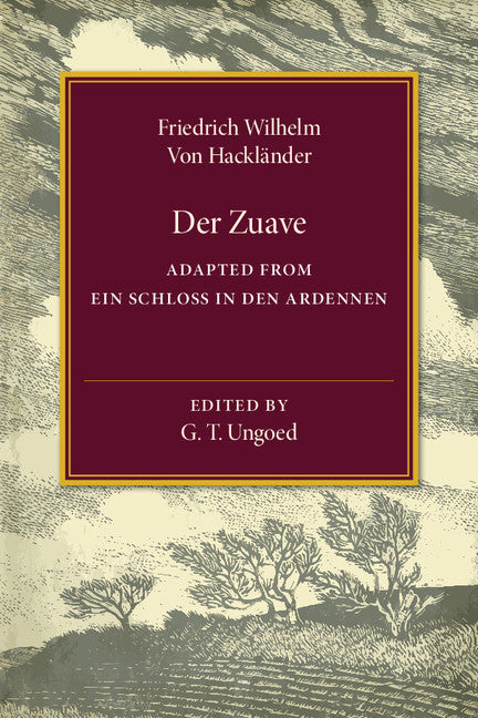 Der Zuave; Adapted from Ein Schloss in den Ardennen (Paperback / softback) 9781316601761