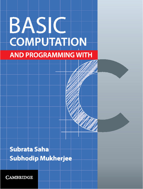 Basic Computation and Programming with C (Paperback / softback) 9781316601853