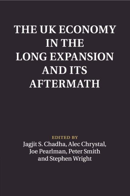 The UK Economy in the Long Expansion and its Aftermath (Paperback / softback) 9781316602058