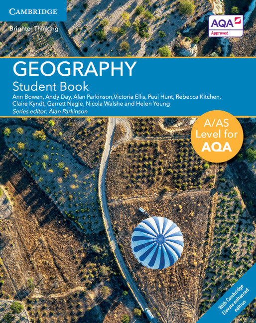 A/AS Level Geography for AQA Student Book with Cambridge Elevate Enhanced Edition (2 Years) (Multiple-component retail product) 9781316603185