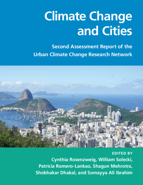 Climate Change and Cities; Second Assessment Report of the Urban Climate Change Research Network (Paperback / softback) 9781316603338