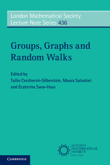 Groups, Graphs and Random Walks (Paperback / softback) 9781316604403