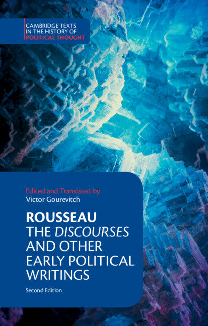 Rousseau: The Discourses and Other Early Political Writings (Paperback / softback) 9781316605547