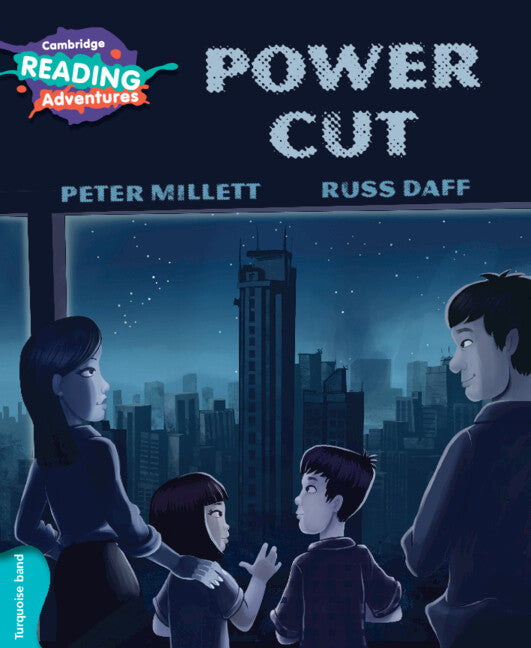 Cambridge Reading Adventures Power Cut Turquoise Band (Paperback / softback) 9781316605868