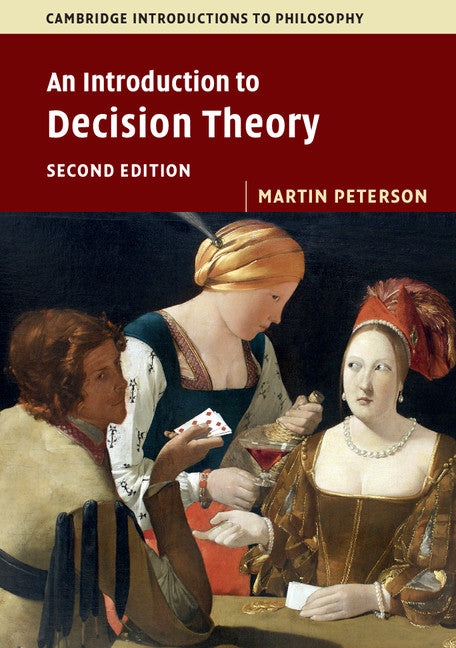 An Introduction to Decision Theory (Paperback / softback) 9781316606209