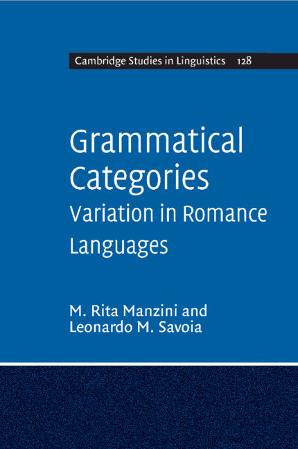 Grammatical Categories; Variation in Romance Languages (Paperback / softback) 9781316606568
