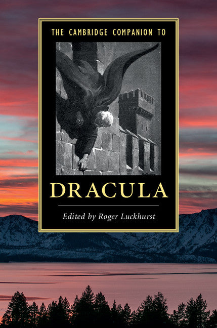 The Cambridge Companion to Dracula (Paperback / softback) 9781316607084