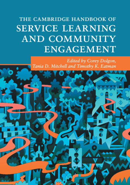 The Cambridge Handbook of Service Learning and Community Engagement (Paperback / softback) 9781316607794