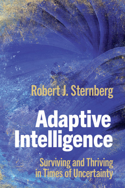 Adaptive Intelligence; Surviving and Thriving in Times of Uncertainty (Paperback / softback) 9781316607978